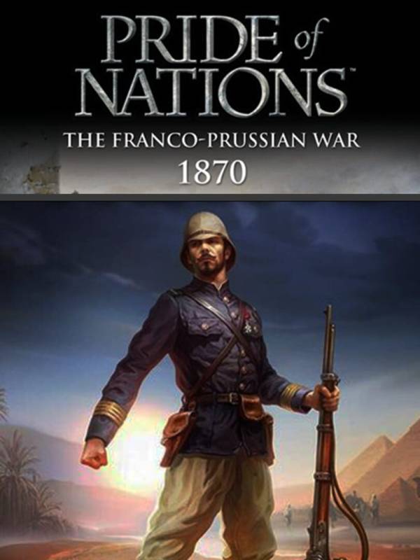 Pride of Nations: The Franco-Prussian War 1870 cover