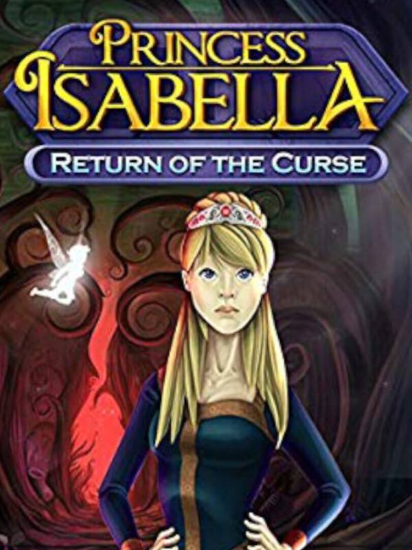 Princess Isabella: Return of the Curse image