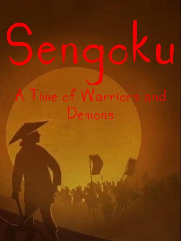 Sengoku: A Time of Warriors and Demons cover