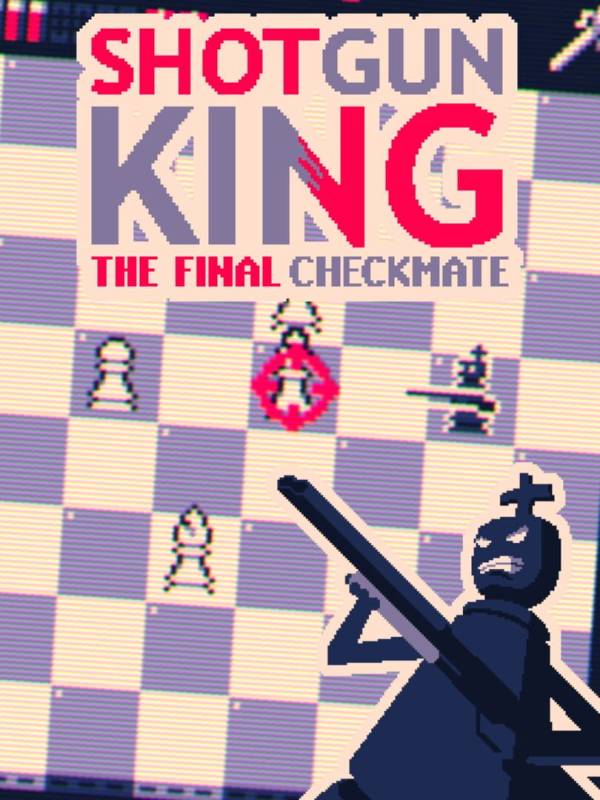 Shotgun King: the Final Checkmate image