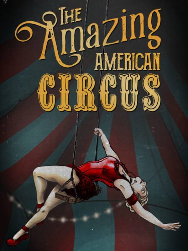 The Amazing American Circus image