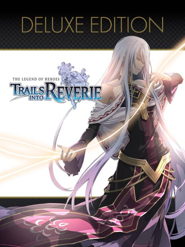 The Legend of Heroes: Trails into Reverie - Deluxe Edition image