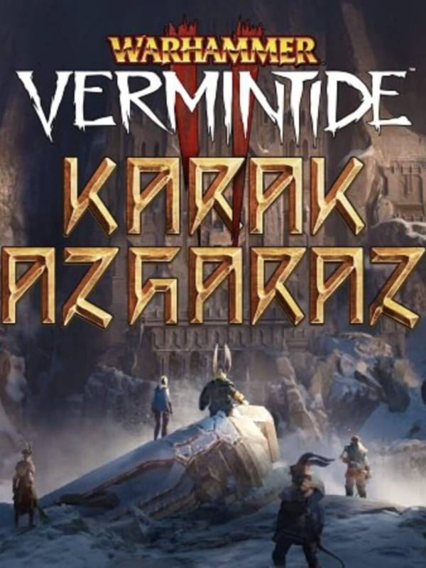 Warhammer: Vermintide 2 - Karak Azgaraz cover