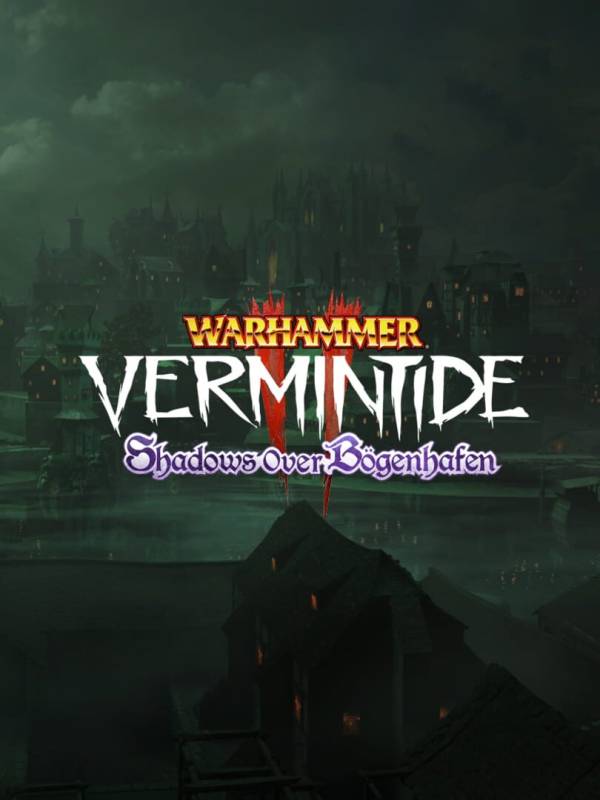 Warhammer: Vermintide 2 - Shadows over Bögenhafen image