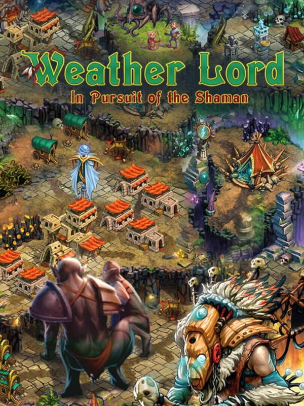 Weather Lord: In Search of the Shaman cover