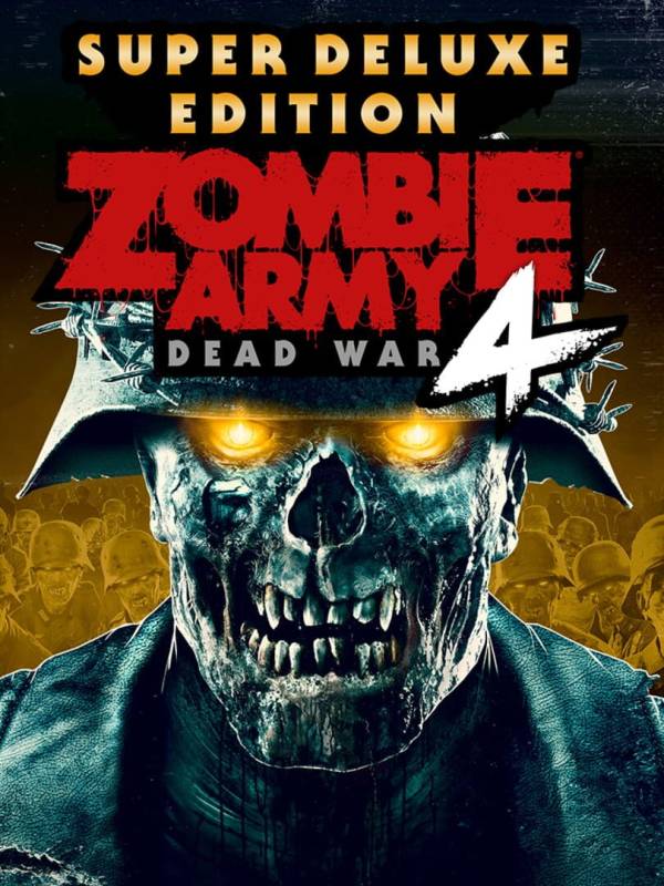 Zombie Army 4: Dead War - Super Deluxe Edition cover