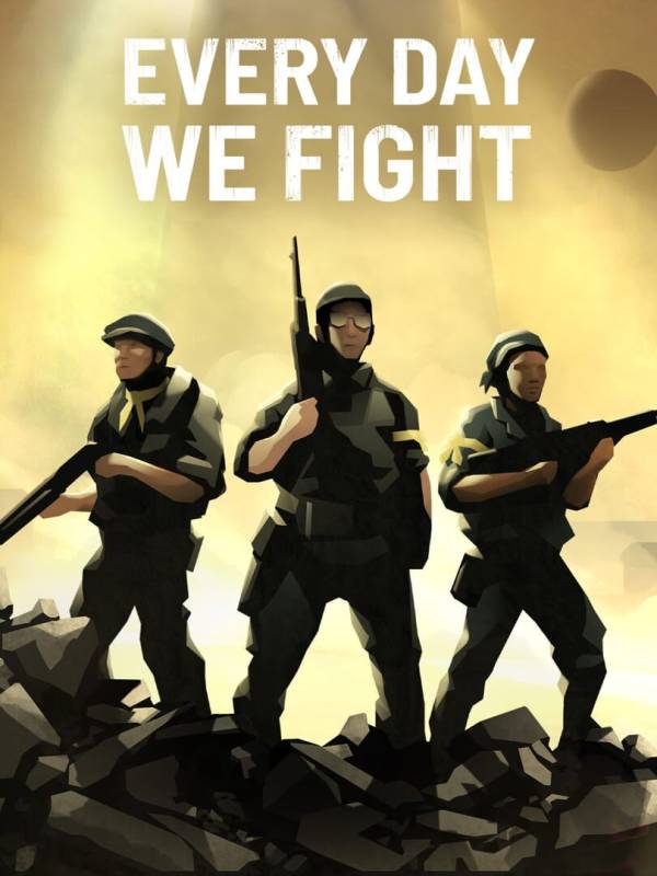 Every Day We Fight image