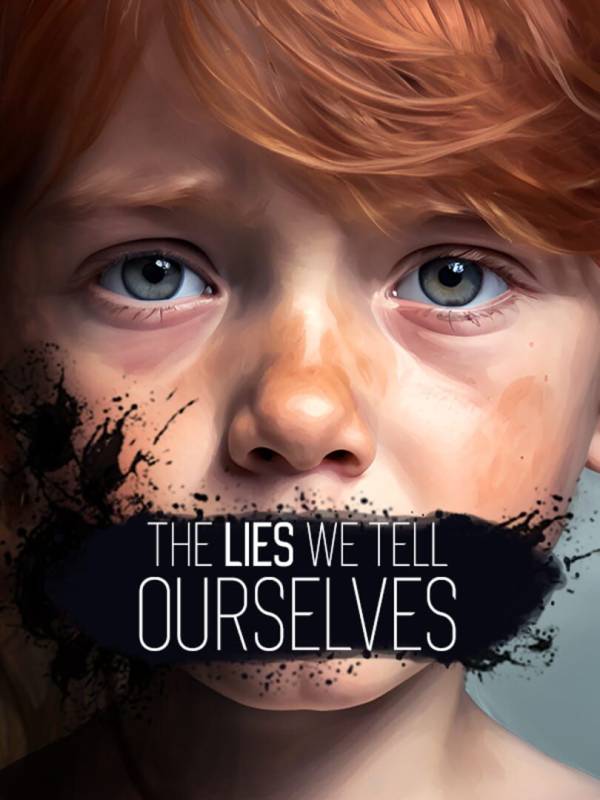 The Lies We Tell Ourselves image
