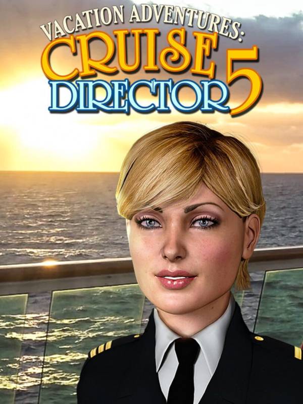 Vacation Adventures: Cruise Director 5 cover