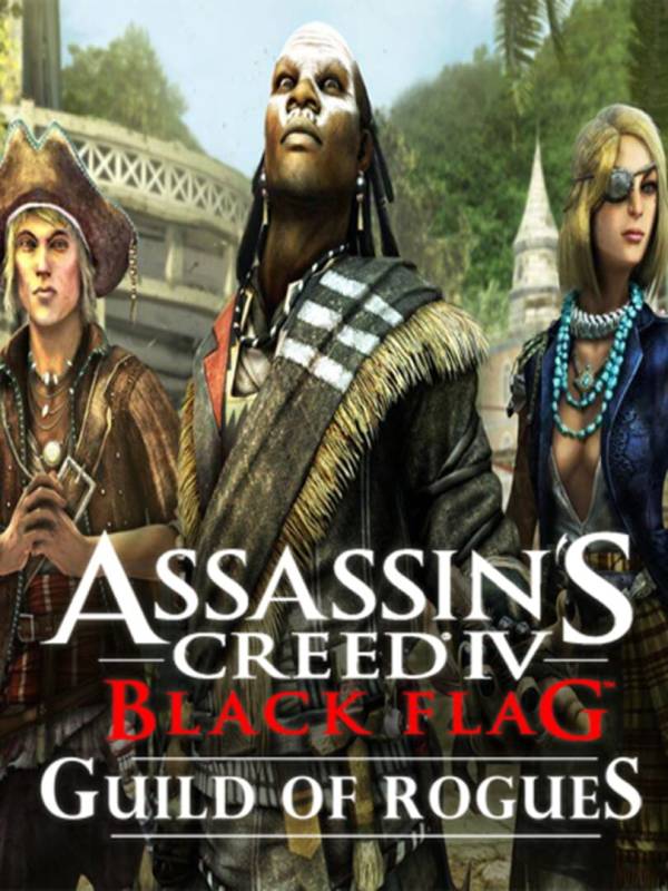 Assassin's Creed IV Black Flag: Guild of Rogues cover