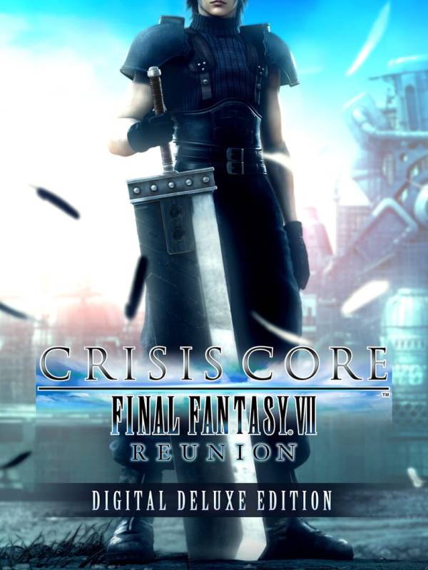Crisis Core: Final Fantasy VII: Reunion - Digital Deluxe Edition cover