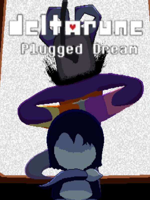 Deltarune: Plugged Dream image
