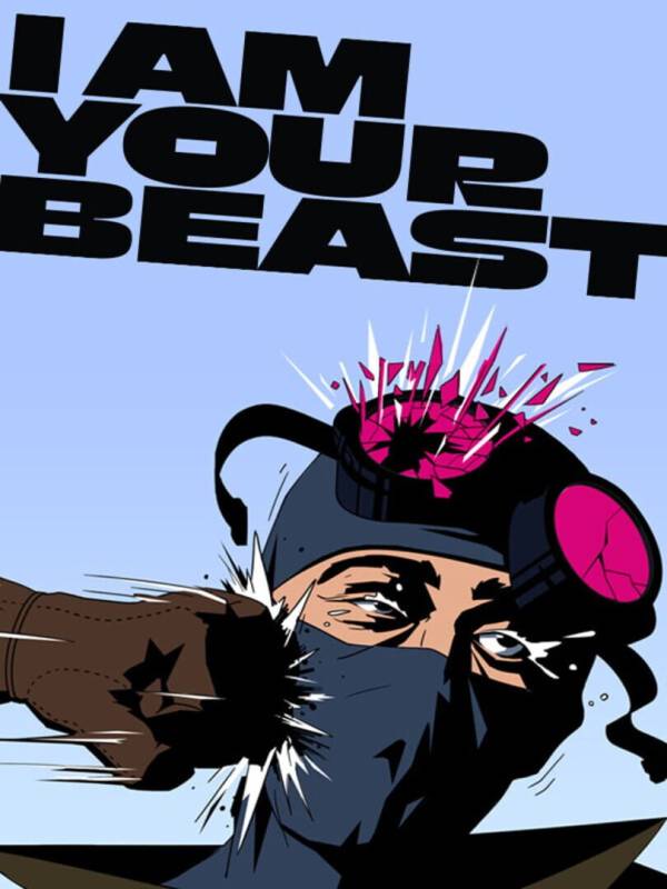 I Am Your Beast image