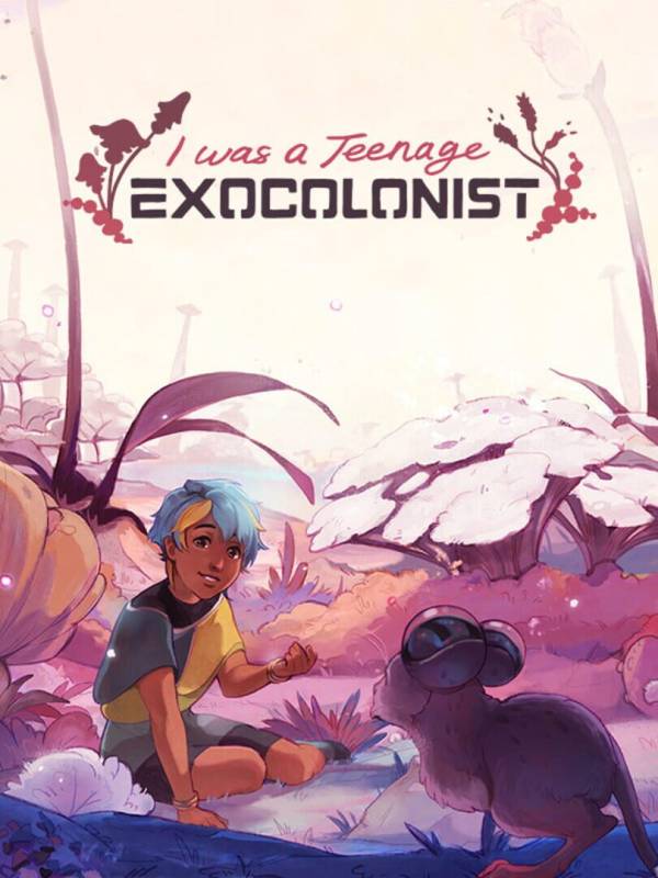 I Was a Teenage Exocolonist image