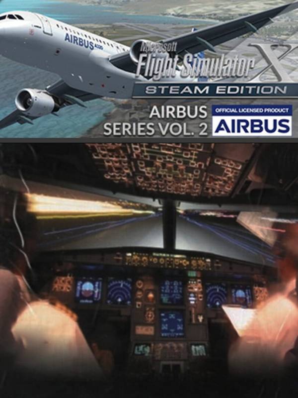 Microsoft Flight Simulator X: Steam Edition - Airbus Series Vol.2 cover