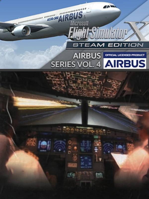 Microsoft Flight Simulator X: Steam Edition - Airbus Series Vol.4 cover