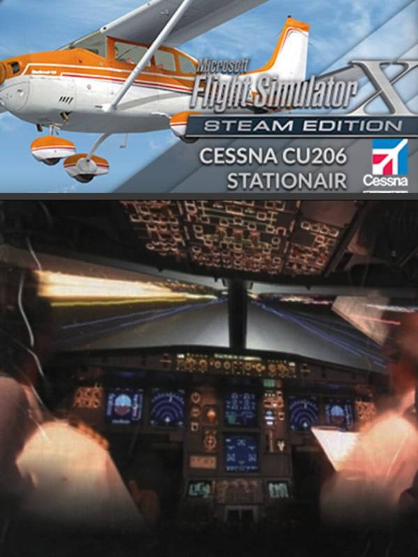 Microsoft Flight Simulator X: Steam Edition - Cessna CU206 Stationair cover