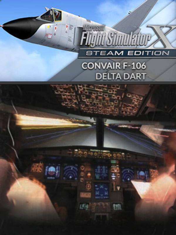 Microsoft Flight Simulator X: Steam Edition - Convair F-106 Delta Dart cover