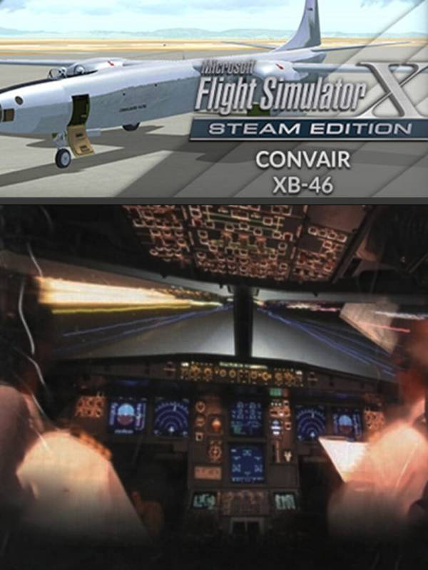 Microsoft Flight Simulator X: Steam Edition - Convair XB-46 cover