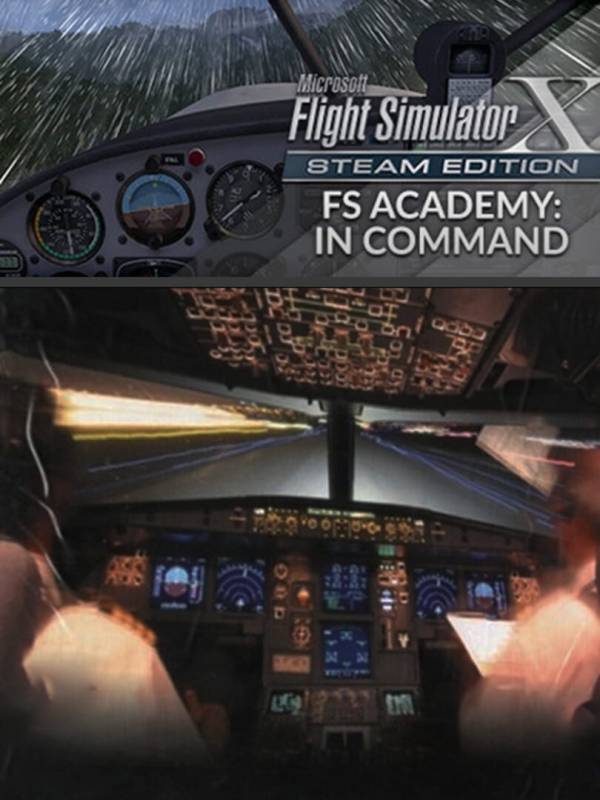 Microsoft Flight Simulator X: Steam Edition - FS Academy: In Command cover
