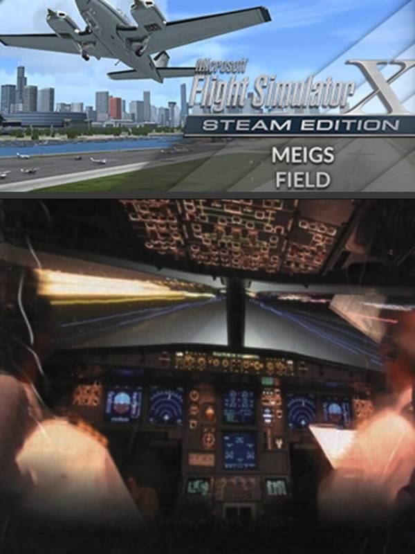 Microsoft Flight Simulator X: Steam Edition - Meigs Field (KCGX) cover