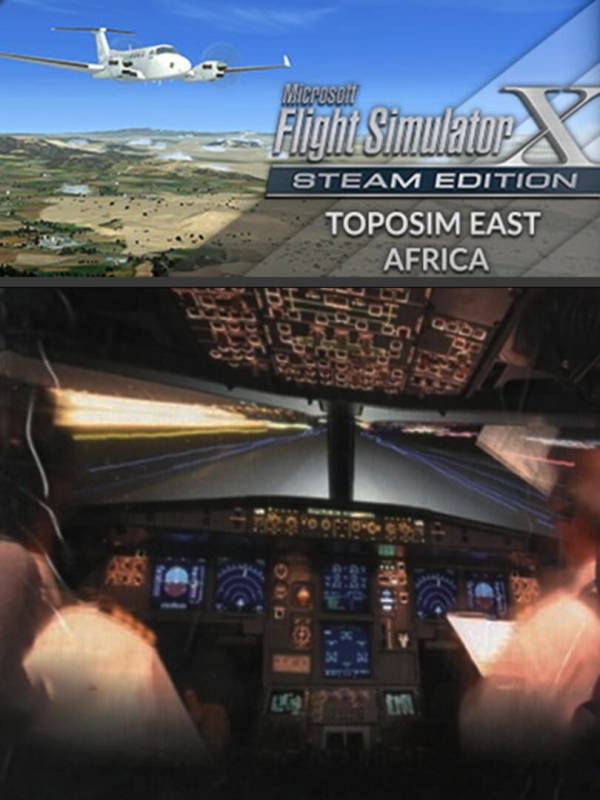Microsoft Flight Simulator X: Steam Edition - Toposim East Africa cover