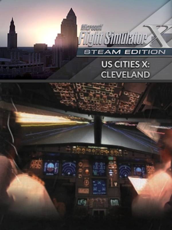 Microsoft Flight Simulator X: Steam Edition - US Cities X: Cleveland cover