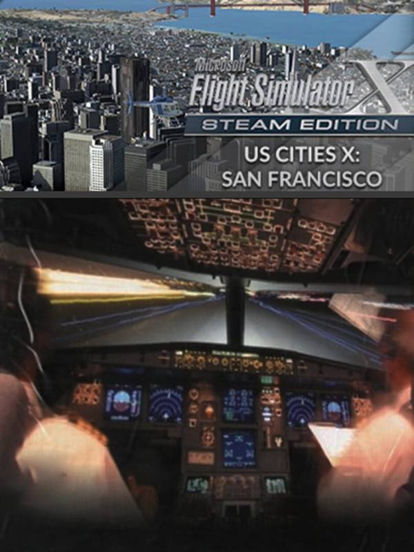 Microsoft Flight Simulator X: Steam Edition - US Cities X: San Francisco cover