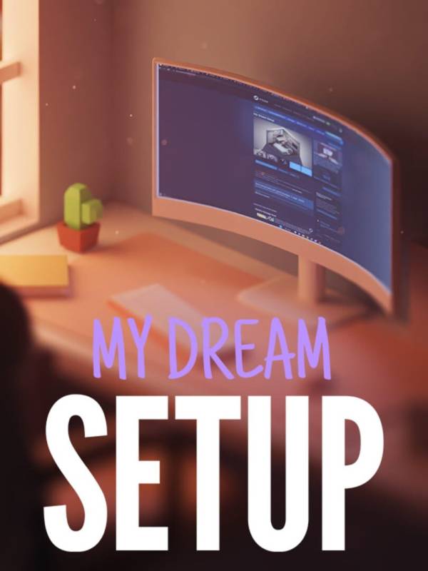 My Dream Setup image