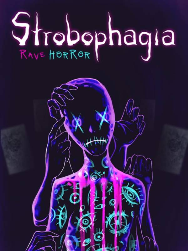 Strobophagia: Rave Horror image