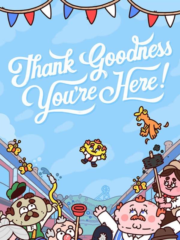 Thank Goodness You're Here! image