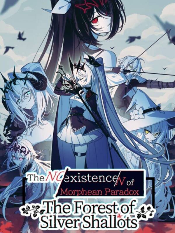 The Noexistencen of Morphean Paradox: The Forest of Silver Shallots image