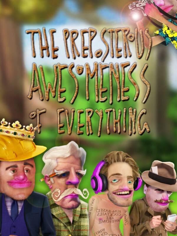 The Preposterous Awesomeness of Everything image