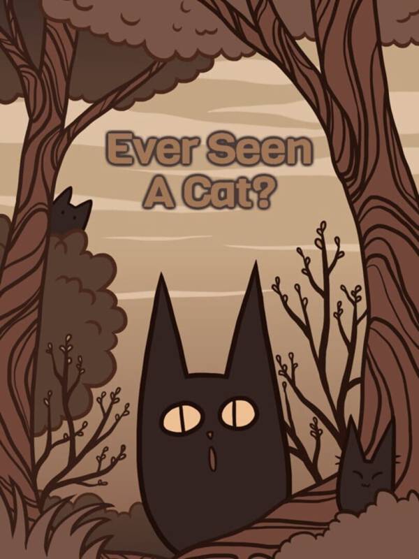 Ever Seen a Cat? image