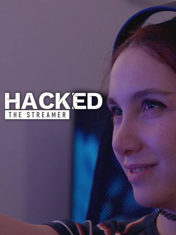 Hacked: The Streamer image