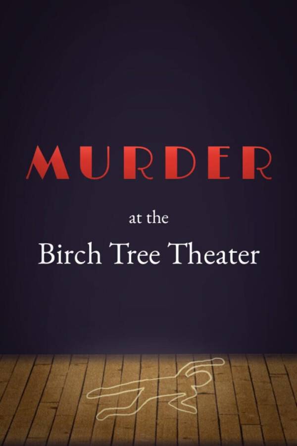 Murder at the Birch Tree Theater image