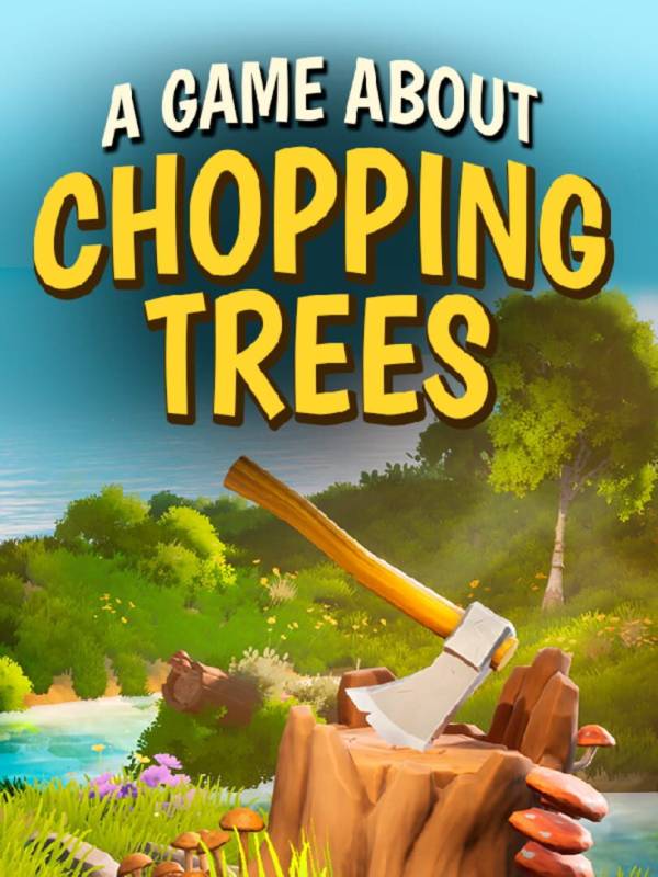 A Game About Chopping Trees image