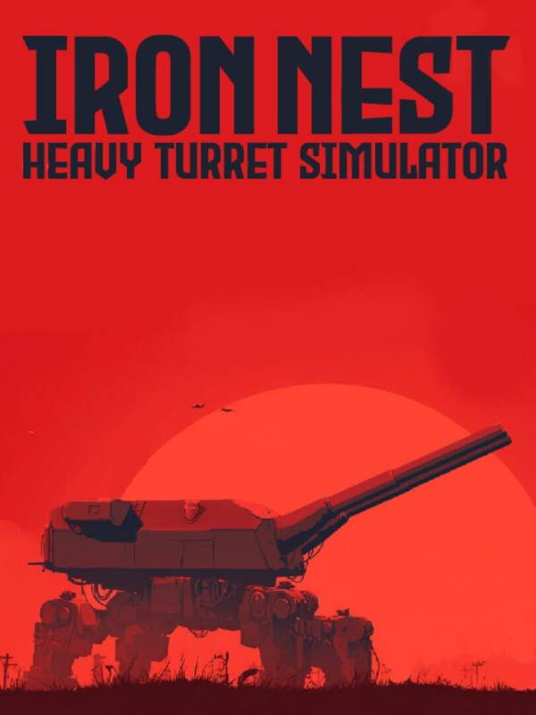 Iron Nest: Heavy Turret Simulator image