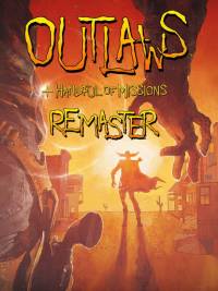 Outlaws + Handful of Missions: Remaster