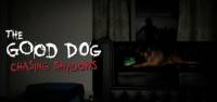 The Good Dog: Chasing Shadows screenshot thumbnail