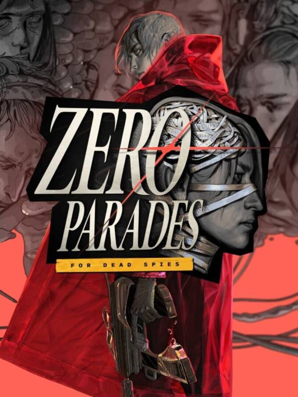 Zero Parades: For Dead Spies image