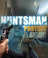 Huntsman: Protect & Serve