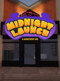 Midnight Launch: A GameShop Sim